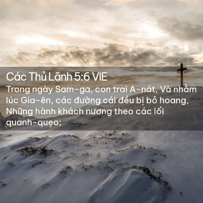 Picture 02 - Các Thủ Lãnh 5:6 VIE - Trong ngày Sam-ga, con trai A-nát, Và nhằm - Bible Verse Picture