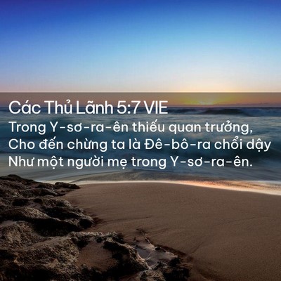 Picture 02 - Các Thủ Lãnh 5:7 VIE - Trong Y-sơ-ra-ên thiếu quan trưởng, Cho - Bible Verse Picture