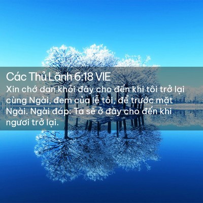 Picture 02 - Các Thủ Lãnh 6:18 VIE - Xin chớ dan khỏi đây cho đến khi tôi - Bible Verse Picture
