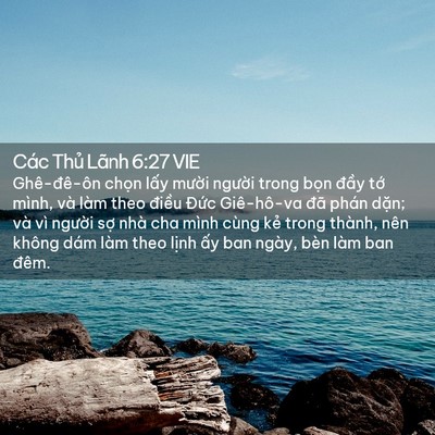 Picture 02 - Các Thủ Lãnh 6:27 VIE - Ghê-đê-ôn chọn lấy mười người trong - Bible Verse Picture