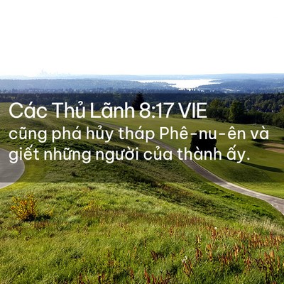 Picture 02 - Các Thủ Lãnh 8:17 VIE - cũng phá hủy tháp Phê-nu-ên và giết - Bible Verse Picture