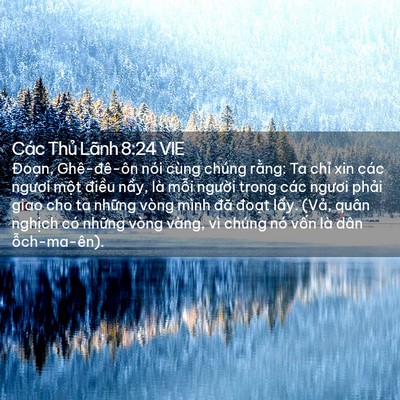 Picture 02 - Các Thủ Lãnh 8:24 VIE - Đoạn, Ghê-đê-ôn nói cùng chúng rằng: - Bible Verse Picture