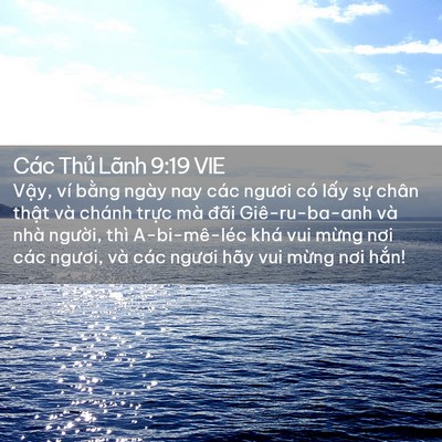 Picture 02 - Các Thủ Lãnh 9:19 VIE - Vậy, ví bằng ngày nay các ngươi có - Bible Verse Picture