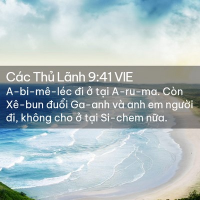 Picture 02 - Các Thủ Lãnh 9:41 VIE - A-bi-mê-léc đi ở tại A-ru-ma. Còn Xê-bun - Bible Verse Picture