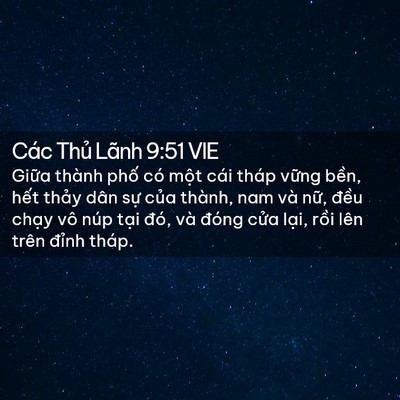Picture 02 - Các Thủ Lãnh 9:51 VIE - Giữa thành phố có một cái tháp vững - Bible Verse Picture