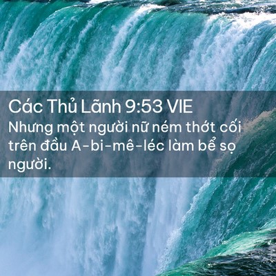 Picture 02 - Các Thủ Lãnh 9:53 VIE - Nhưng một người nữ ném thớt cối - Bible Verse Picture