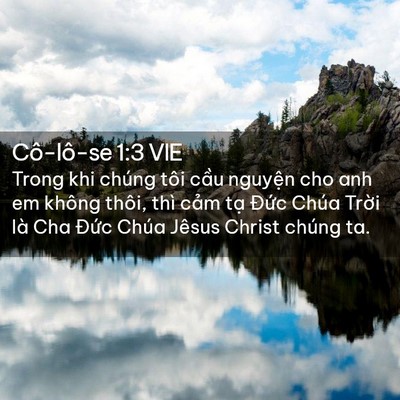 Picture 02 - Cô-lô-se 1:3 VIE - Trong khi chúng tôi cầu nguyện cho anh em - Bible Verse Picture