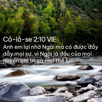 Picture 02 - Cô-lô-se 2:10 VIE - Anh em lại nhờ Ngài mà có được đầy - Bible Verse Picture