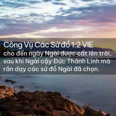Picture 02 - Công Vụ Các Sứ đồ 1:2 VIE - cho đến ngày Ngài được cất lên - Bible Verse Picture