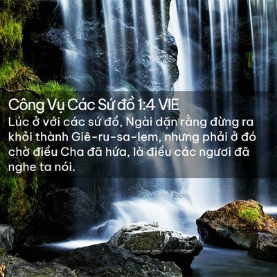 Picture 02 - Công Vụ Các Sứ đồ 1:4 VIE - Lúc ở với các sứ đồ, Ngài dặn - Bible Verse Picture