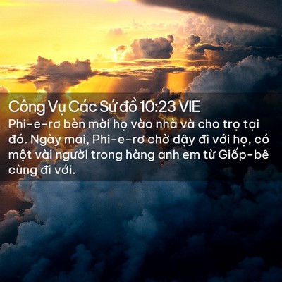 Picture 02 - Công Vụ Các Sứ đồ 10:23 VIE - Phi-e-rơ bèn mời họ vào nhà và cho trọ - Bible Verse Picture