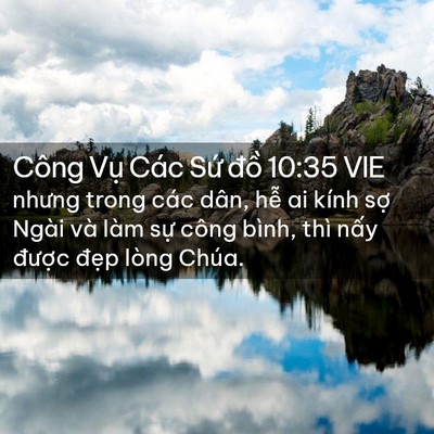 Picture 02 - Công Vụ Các Sứ đồ 10:35 VIE - nhưng trong các dân, hễ ai kính sợ Ngài - Bible Verse Picture
