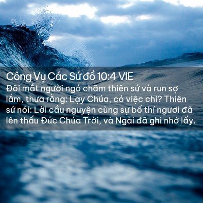 Picture 02 - Công Vụ Các Sứ đồ 10:4 VIE - Đôi mắt người ngó chăm thiên sứ và - Bible Verse Picture