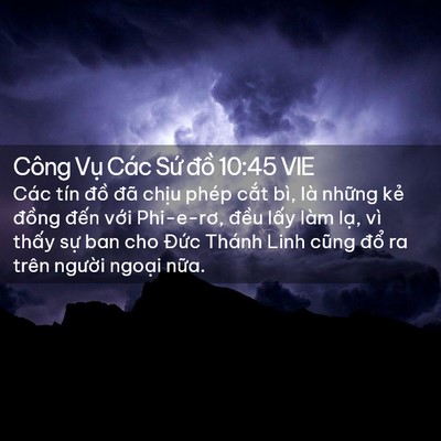 Picture 02 - Công Vụ Các Sứ đồ 10:45 VIE - Các tín đồ đã chịu phép cắt bì, là - Bible Verse Picture