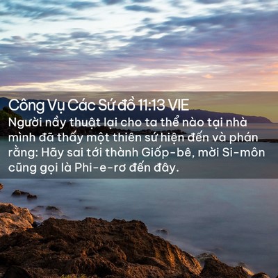 Picture 02 - Công Vụ Các Sứ đồ 11:13 VIE - Người nầy thuật lại cho ta thể nào - Bible Verse Picture
