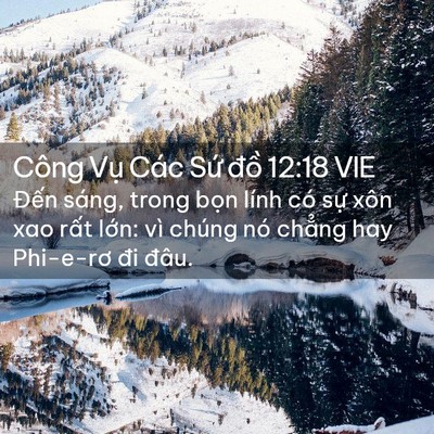 Picture 02 - Công Vụ Các Sứ đồ 12:18 VIE - Đến sáng, trong bọn lính có sự xôn xao - Bible Verse Picture