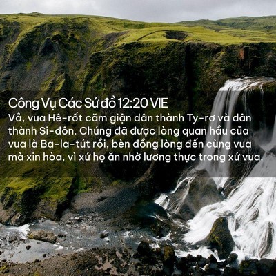 Picture 02 - Công Vụ Các Sứ đồ 12:20 VIE - Vả, vua Hê-rốt căm giận dân thành - Bible Verse Picture