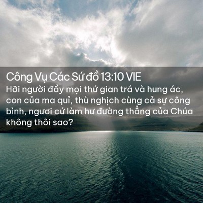 Picture 02 - Công Vụ Các Sứ đồ 13:10 VIE - Hỡi người đầy mọi thứ gian trá và - Bible Verse Picture