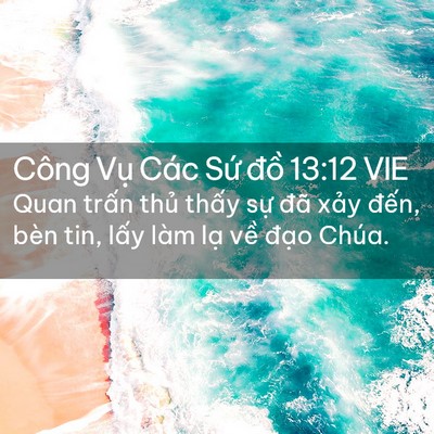 Picture 02 - Công Vụ Các Sứ đồ 13:12 VIE - Quan trấn thủ thấy sự đã xảy đến, - Bible Verse Picture