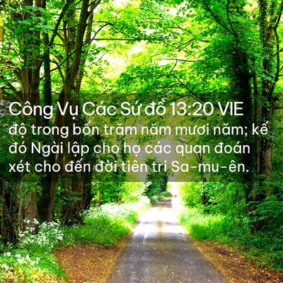 Picture 02 - Công Vụ Các Sứ đồ 13:20 VIE - độ trong bốn trăm năm mươi năm; kế - Bible Verse Picture