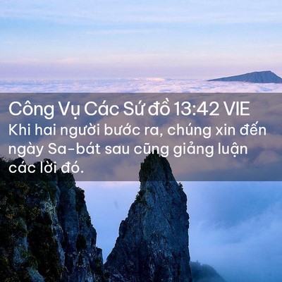 Picture 02 - Công Vụ Các Sứ đồ 13:42 VIE - Khi hai người bước ra, chúng xin đến - Bible Verse Picture
