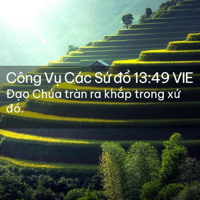 Picture 02 - Công Vụ Các Sứ đồ 13:49 VIE - Đạo Chúa tràn ra khắp trong xứ - Bible Verse Picture