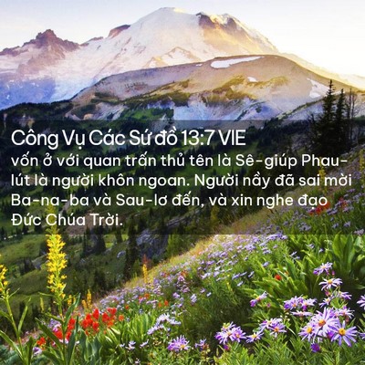 Picture 02 - Công Vụ Các Sứ đồ 13:7 VIE - vốn ở với quan trấn thủ tên là - Bible Verse Picture