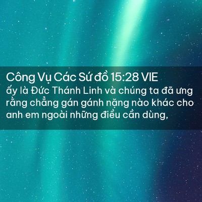Picture 02 - Công Vụ Các Sứ đồ 15:28 VIE - ấy là Đức Thánh Linh và chúng ta đã - Bible Verse Picture