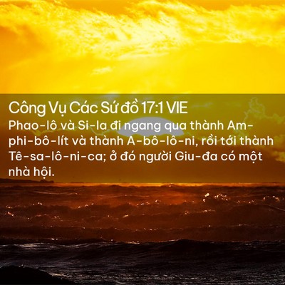 Picture 02 - Công Vụ Các Sứ đồ 17:1 VIE - Phao-lô và Si-la đi ngang qua thành - Bible Verse Picture