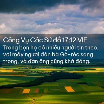 Picture 02 - Công Vụ Các Sứ đồ 17:12 VIE - Trong bọn họ có nhiều người tin theo, - Bible Verse Picture