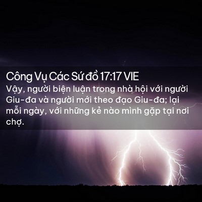 Picture 02 - Công Vụ Các Sứ đồ 17:17 VIE - Vậy, người biện luận trong nhà hội - Bible Verse Picture