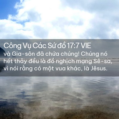 Picture 02 - Công Vụ Các Sứ đồ 17:7 VIE - và Gia-sôn đã chứa chúng! Chúng nó hết - Bible Verse Picture