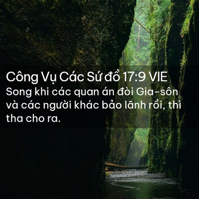 Picture 02 - Công Vụ Các Sứ đồ 17:9 VIE - Song khi các quan án đòi Gia-sôn và các - Bible Verse Picture