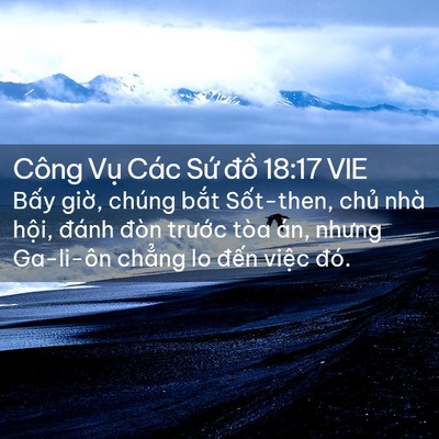 Picture 02 - Công Vụ Các Sứ đồ 18:17 VIE - Bấy giờ, chúng bắt Sốt-then, chủ nhà - Bible Verse Picture