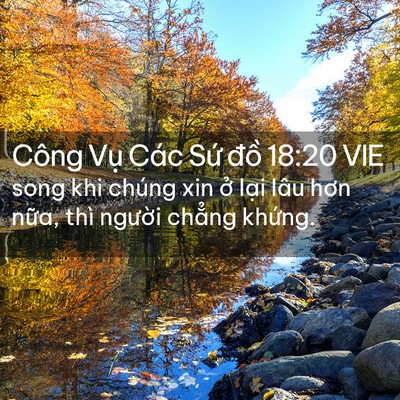 Picture 02 - Công Vụ Các Sứ đồ 18:20 VIE - song khi chúng xin ở lại lâu hơn nữa, - Bible Verse Picture