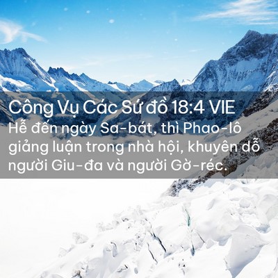 Picture 02 - Công Vụ Các Sứ đồ 18:4 VIE - Hễ đến ngày Sa-bát, thì Phao-lô giảng - Bible Verse Picture