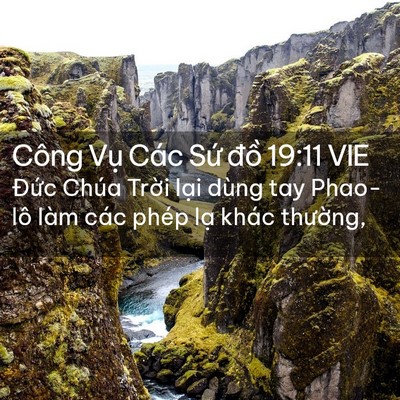 Picture 02 - Công Vụ Các Sứ đồ 19:11 VIE - Đức Chúa Trời lại dùng tay Phao-lô làm - Bible Verse Picture