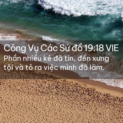 Picture 02 - Công Vụ Các Sứ đồ 19:18 VIE - Phần nhiều kẻ đã tin, đến xưng tội - Bible Verse Picture
