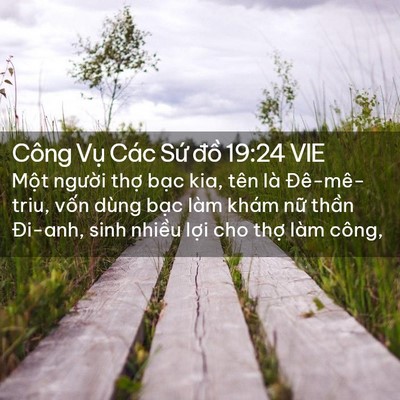 Picture 02 - Công Vụ Các Sứ đồ 19:24 VIE - Một người thợ bạc kia, tên là - Bible Verse Picture