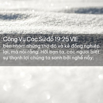 Picture 02 - Công Vụ Các Sứ đồ 19:25 VIE - bèn nhóm những thợ đó và kẻ đồng - Bible Verse Picture