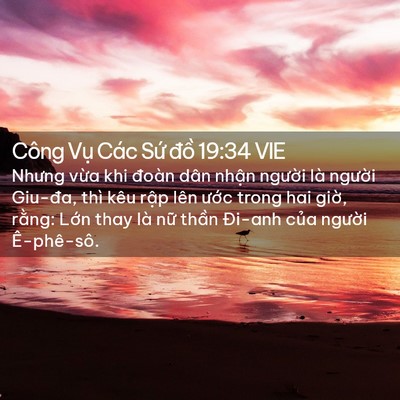 Picture 02 - Công Vụ Các Sứ đồ 19:34 VIE - Nhưng vừa khi đoàn dân nhận người là - Bible Verse Picture
