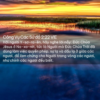 Picture 02 - Công Vụ Các Sứ đồ 2:22 VIE - Hỡi người Y-sơ-ra-ên, hãy nghe lời - Bible Verse Picture