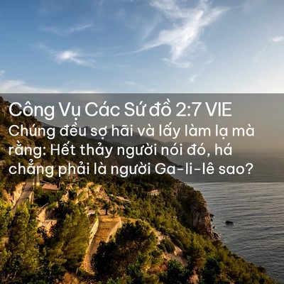 Picture 02 - Công Vụ Các Sứ đồ 2:7 VIE - Chúng đều sợ hãi và lấy làm lạ mà - Bible Verse Picture