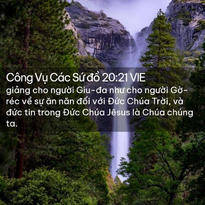 Picture 02 - Công Vụ Các Sứ đồ 20:21 VIE - giảng cho người Giu-đa như cho người - Bible Verse Picture