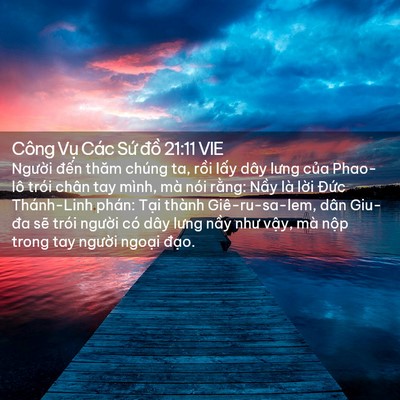 Picture 02 - Công Vụ Các Sứ đồ 21:11 VIE - Người đến thăm chúng ta, rồi lấy dây - Bible Verse Picture