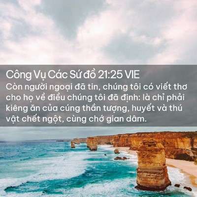 Picture 02 - Công Vụ Các Sứ đồ 21:25 VIE - Còn người ngoại đã tin, chúng tôi có - Bible Verse Picture