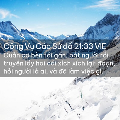 Picture 02 - Công Vụ Các Sứ đồ 21:33 VIE - Quản cơ bèn tới gần, bắt người rồi - Bible Verse Picture