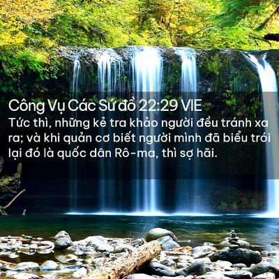 Picture 02 - Công Vụ Các Sứ đồ 22:29 VIE - Tức thì, những kẻ tra khảo người - Bible Verse Picture