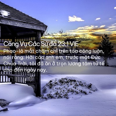 Picture 02 - Công Vụ Các Sứ đồ 23:1 VIE - Phao-lô mắt chăm chỉ trên tòa công - Bible Verse Picture