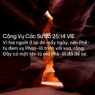 Picture 02 - Công Vụ Các Sứ đồ 25:14 VIE - Vì hai người ở lại đó mấy ngày, nên - Bible Verse Picture